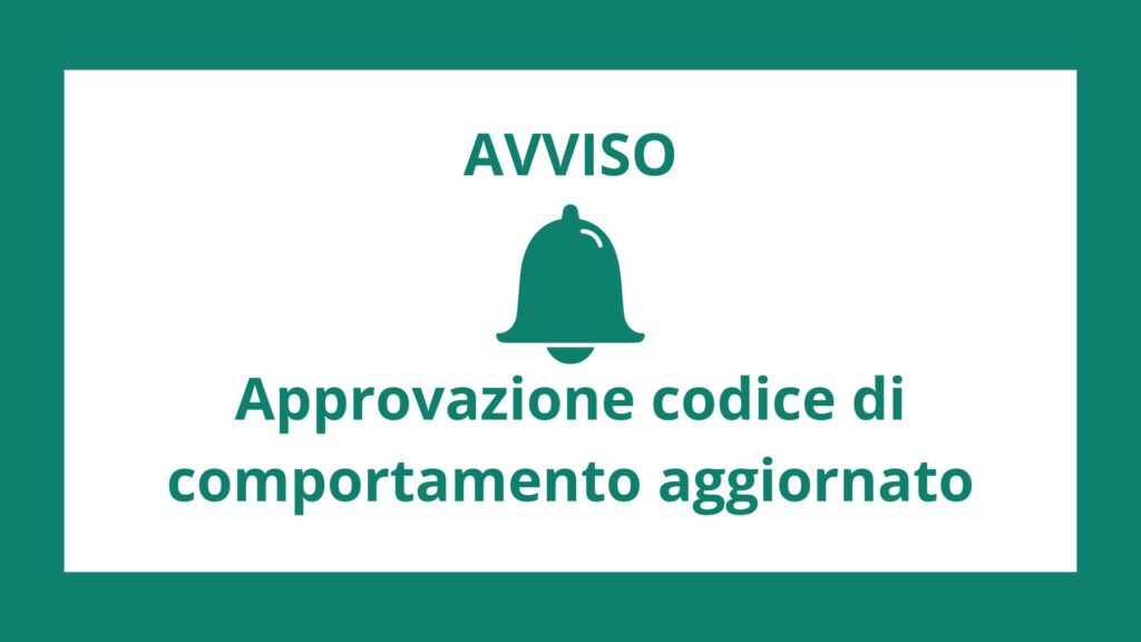 Approvazione codice di comportamento aggiornato