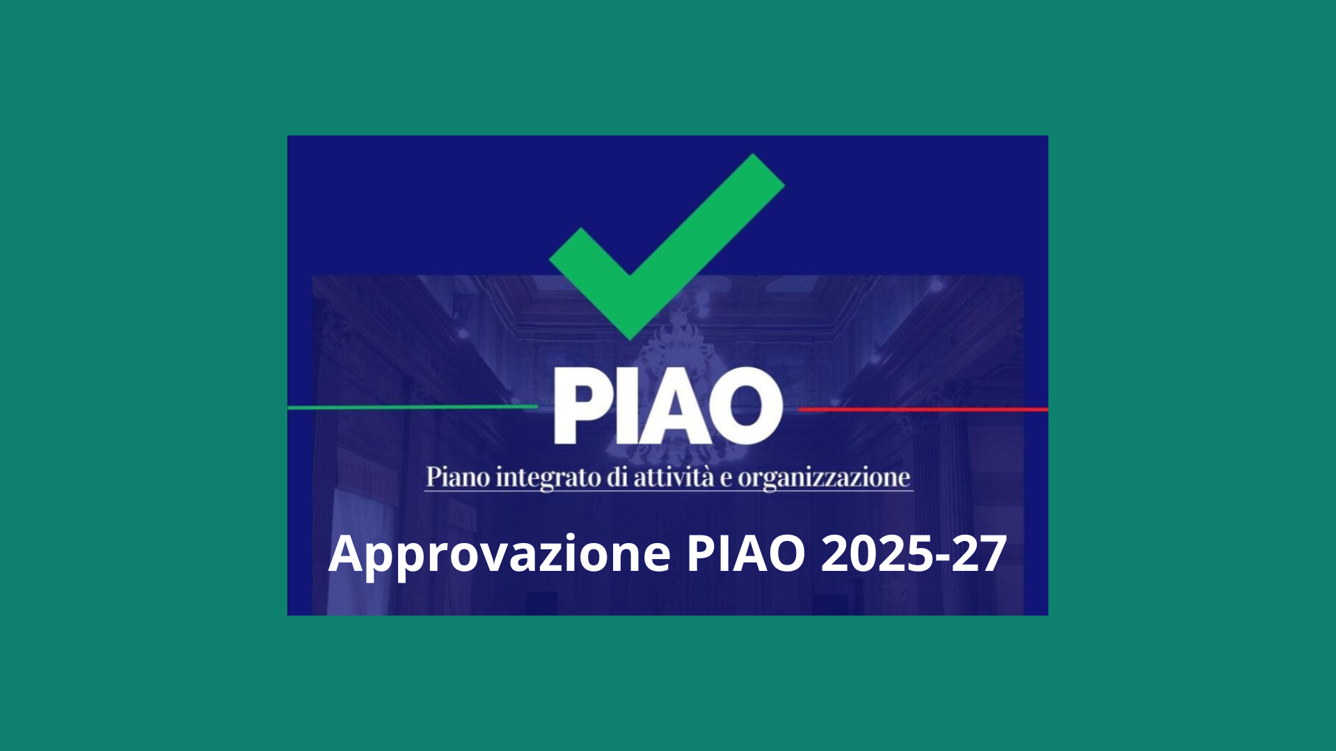 Approvazione PIAO 2025-27